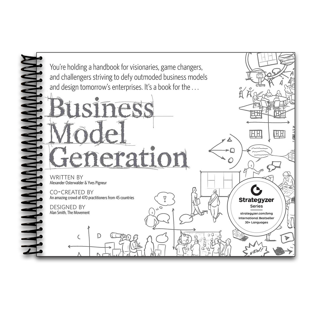 Business Model Generation: A Handbook for Visionaries, Game Changers, and Challengers (Spiral bound) Happy Coil spiral bound book