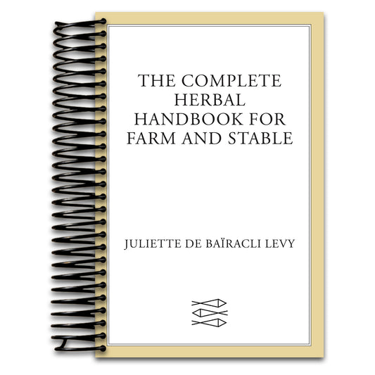The Complete Herbal Handbook for Farm and Stable (Spiral bound) Happy Coil spiral bound book