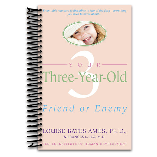 Your Three-Year-Old: Friend or Enemy   (Spiral bound)
