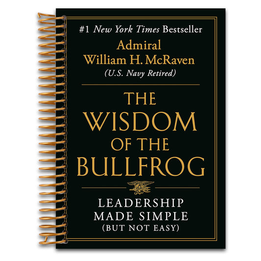 The Wisdom of the Bullfrog: Leadership Made Simple (But Not Easy)