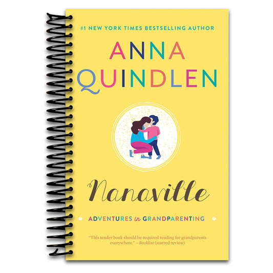 Nanaville: Adventures in Grandparenting   (Spiral bound)