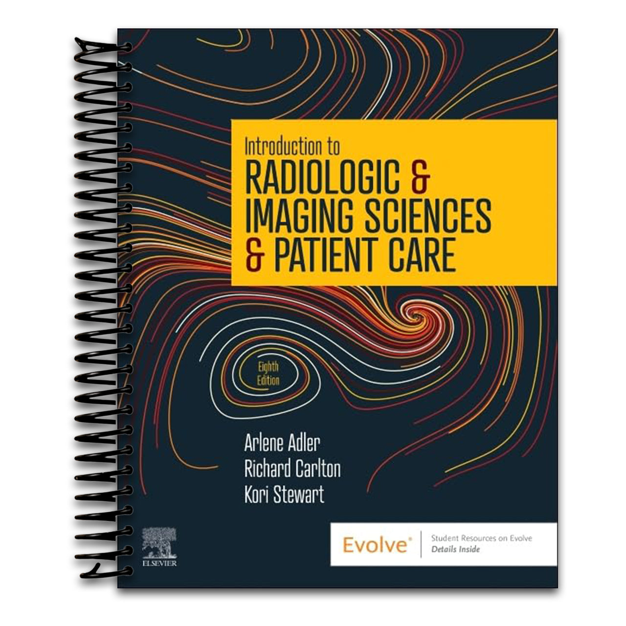 Introduction to Radiologic & Imaging Sciences & Patient Care   (Spiral bound)