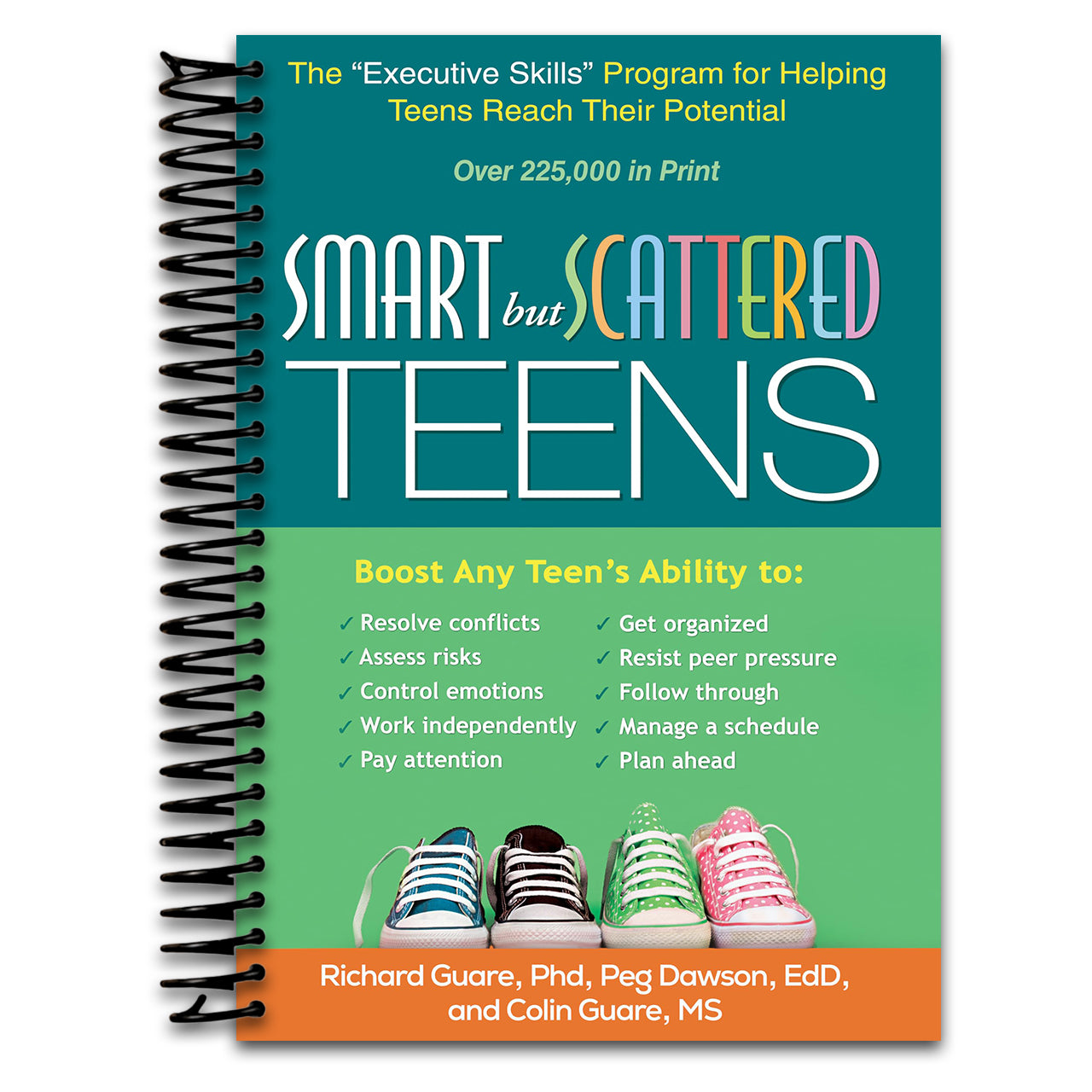 Smart but Scattered Teens: The "Executive Skills" Program for Helping Teens Reach Their Potential (Spiral bound) Happy Coil spiral bound book