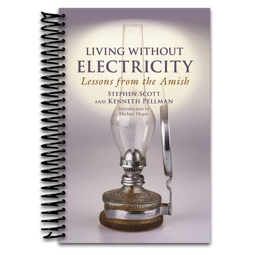 Living Without Electricity: Lessons from the Amish (Spiral bound) Happy Coil spiral bound book