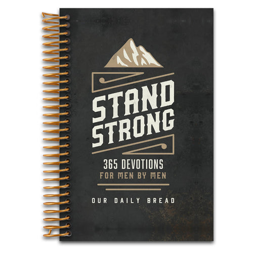 Stand Strong: 365 Devotions for Men by Men