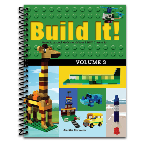 Build It! Volume 3: Make Supercool Models with Your LEGO® Classic Set   (Spiral bound)