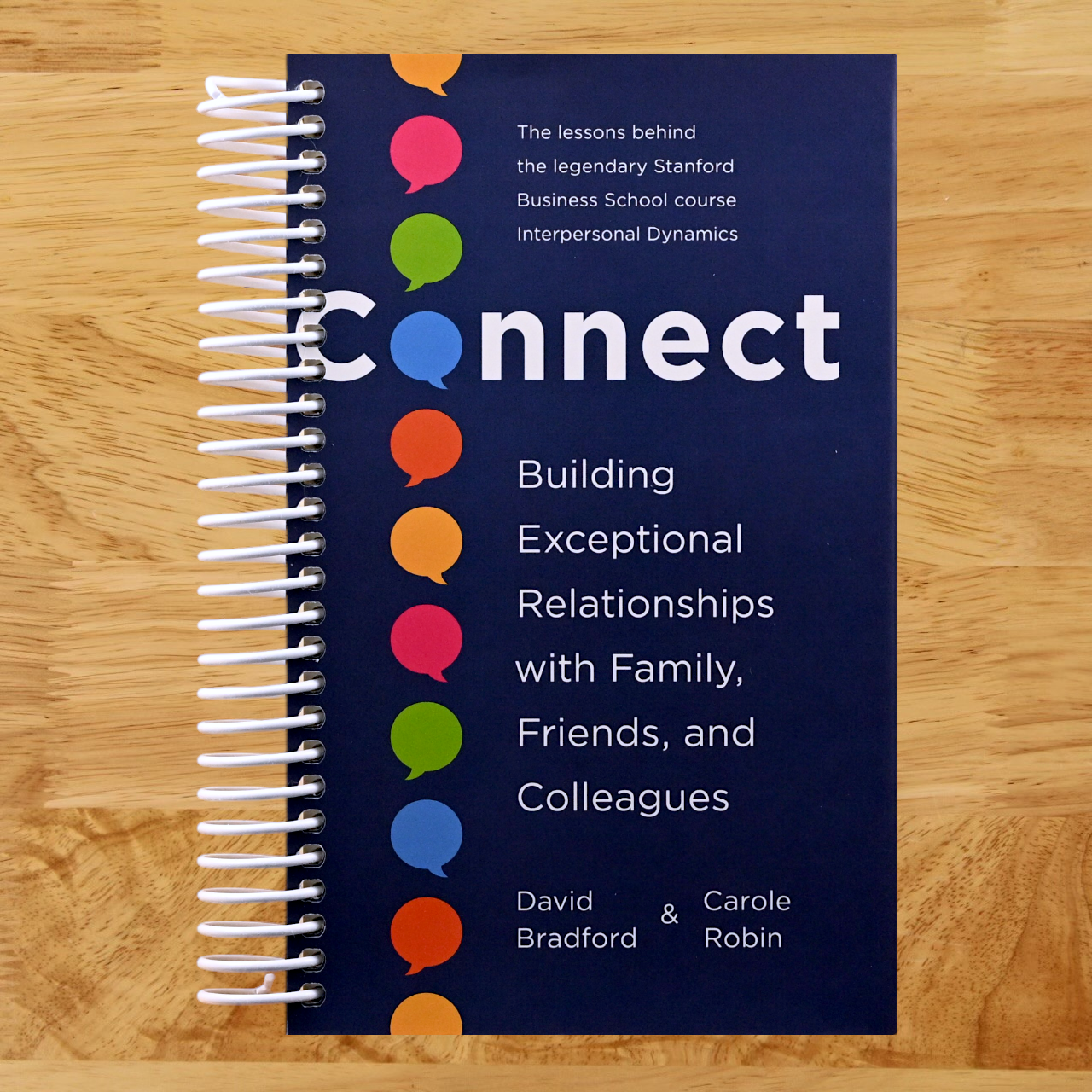 Connect: Building Exceptional Relationships with Family, Friends, and Colleagues (Spiral bound) Happy Coil spiral bound book