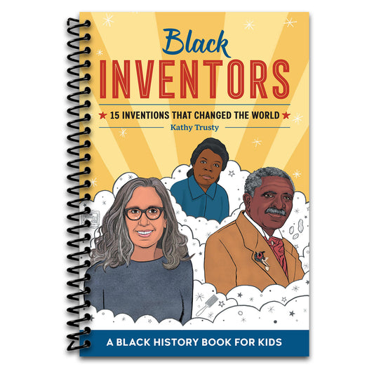 Black Inventors: 15 Inventions that Changed the World (Biographies for Kids)   (Spiral bound)