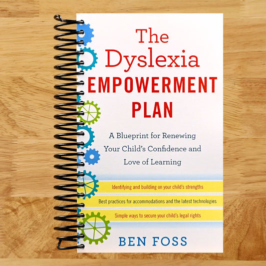 The Dyslexia Empowerment Plan: A Blueprint for Renewing Your Child's Confidence and Love of Learning (Spiral bound) Happy Coil spiral bound book