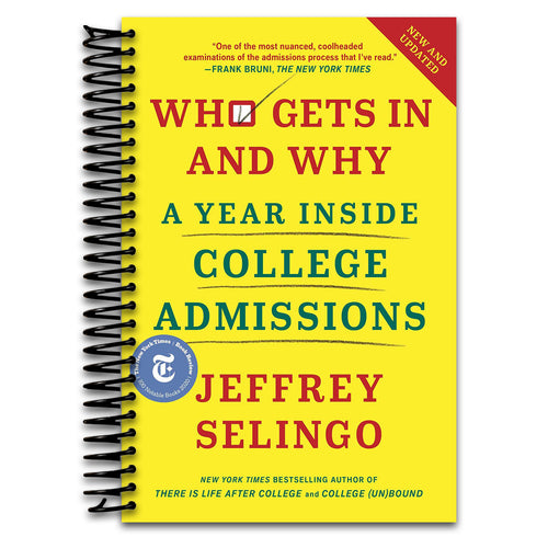 Who Gets In and Why: A Year Inside College Admissions (Spiral bound) Happy Coil spiral bound book