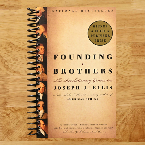 Founding Brothers: The Revolutionary Generation (Pulitzer Prize Winner) (Spiral bound) Happy Coil spiral bound book