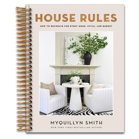 House Rules: How to Decorate for Every Home, Style, and Budget | Cozy Minimalist Guide to Interior Design and Home Organization | Beautiful Wedding Shower or Housewarming Gift (Spiral bound) Happy Coil spiral bound book