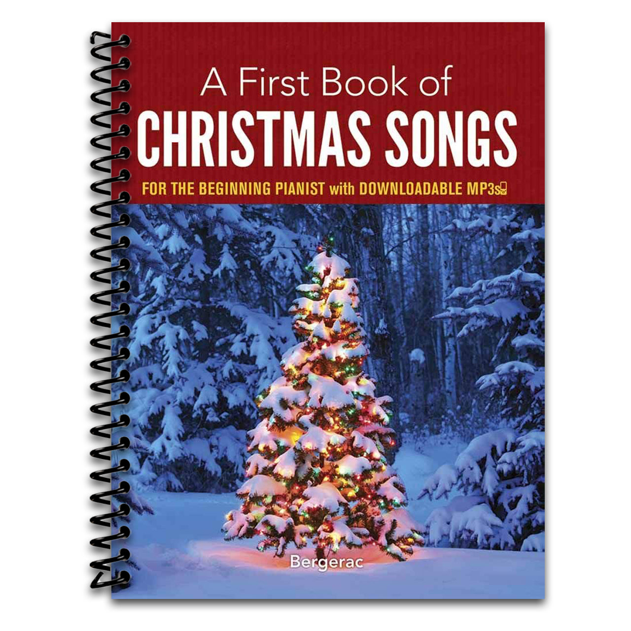 A First Book of Christmas Songs: For The Beginning Pianist with Downloadable MP3s (Dover Classical Piano Music For Beginners) (Spiral bound) Happy Coil spiral bound book