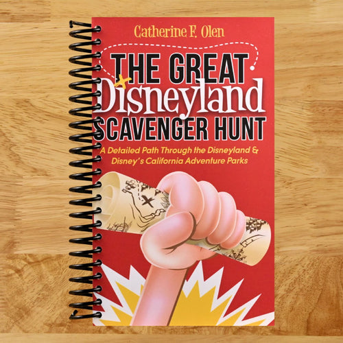 The Great Disneyland Scavenger Hunt: A Detailed Path throughout the Disneyland and Disney’s California Adventure Parks (Spiral bound) Happy Coil spiral bound book