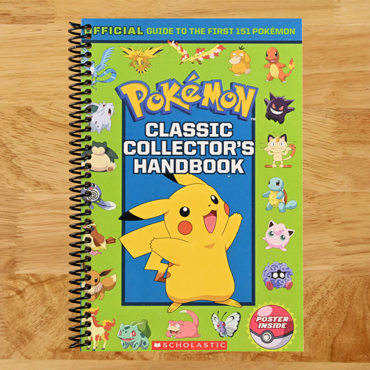 Classic Collector's Handbook: An Official Guide to the First 151 Pok?©mon (Pok?©mon)   (Spiral bound)