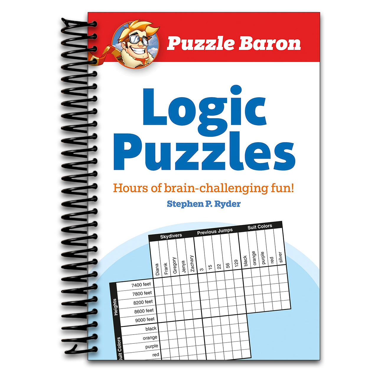 Puzzle Baron's Logic Puzzles: Hours of Brain-Challenging Fun!   (Spiral bound)