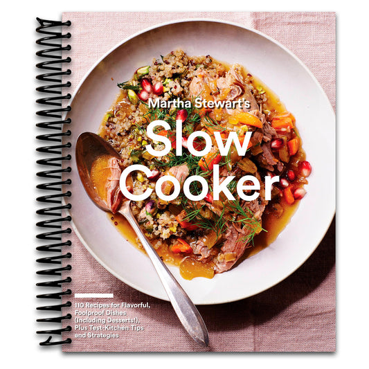 Martha Stewart's Slow Cooker: 110 Recipes for Flavorful, Foolproof Dishes (Including Desserts!), Plus Test-Kitchen Tips and Strategies: A Cookbook   (Spiral bound)