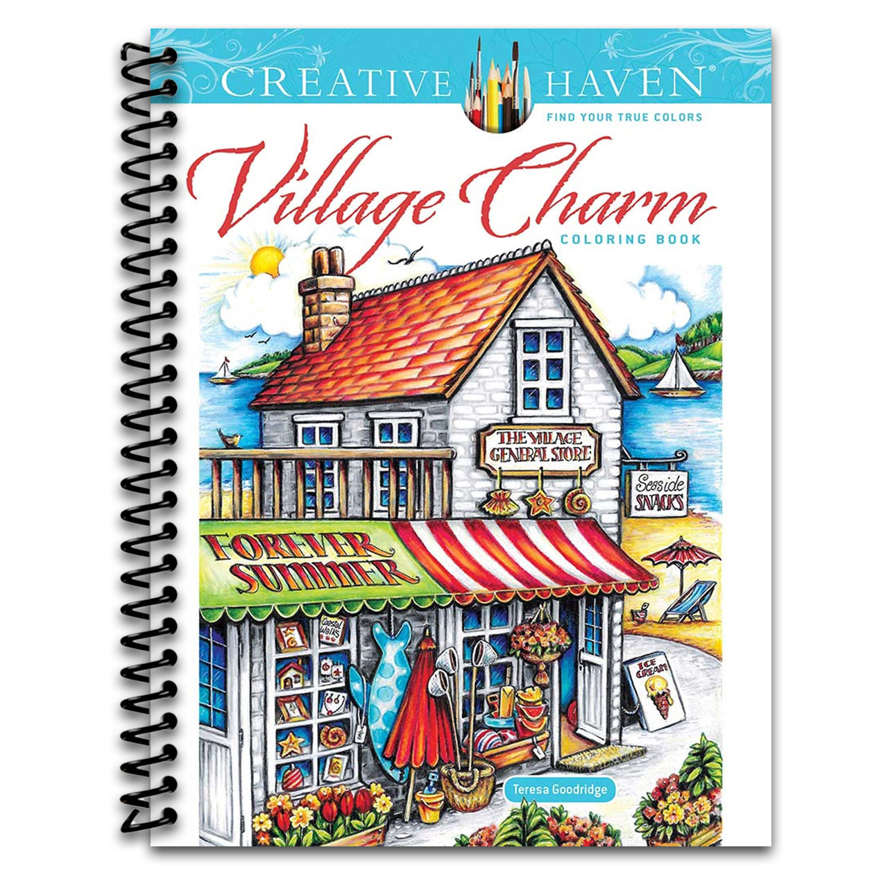 Creative Haven Village Charm Coloring Book (Adult Coloring Books: In The Country)   (Spiral bound)