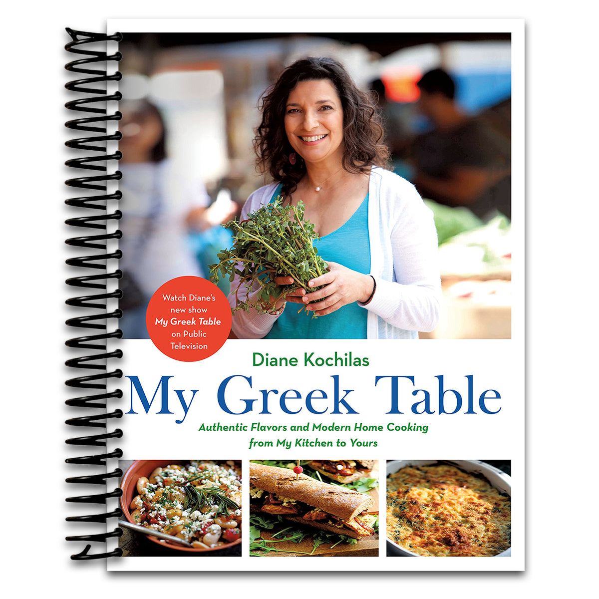 My Greek Table: Authentic Flavors and Modern Home Cooking from My Kitchen to Yours, English (Spiral bound) Happy Coil spiral bound book
