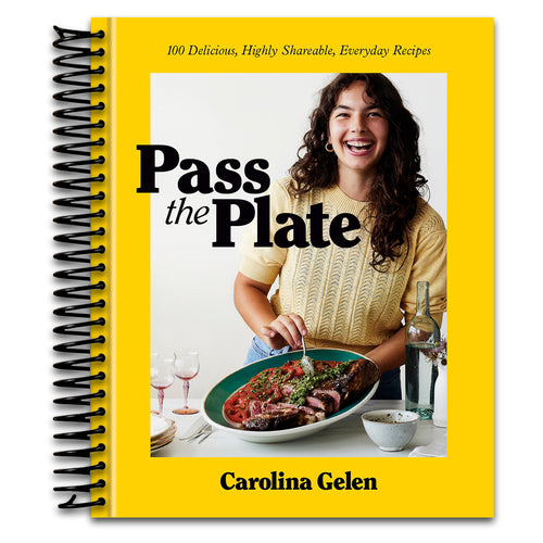 Pass the Plate: 100 Delicious, Highly Shareable, Everyday Recipes: A Cookbook (Spiral Bound)