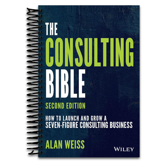 The Consulting Bible: How to Launch and Grow a Seven-Figure Consulting Business (Spiral bound) Happy Coil spiral bound book