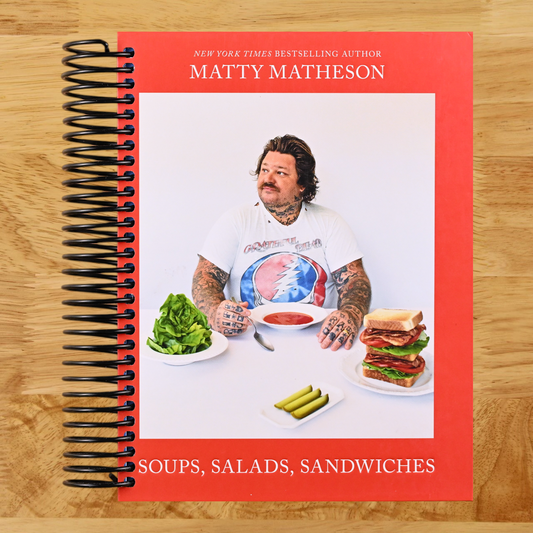 Matty Matheson: Soups, Salads, Sandwiches: A Cookbook