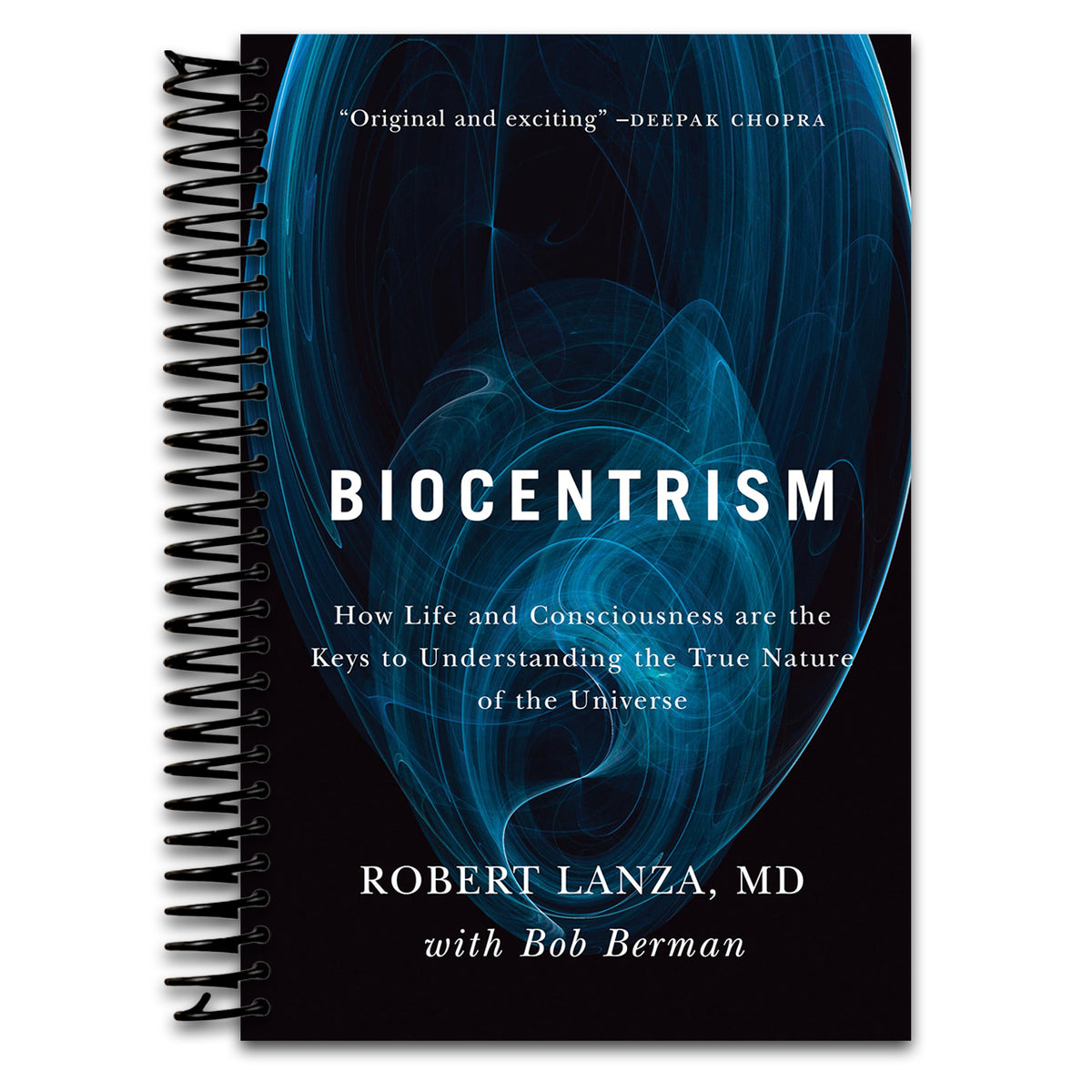 Biocentrism: How Life and Consciousness are the Keys to Understanding the True Nature of the Universe (Spiral bound) Happy Coil spiral bound book