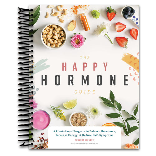 The Happy Hormone Guide: A Plant-based Program to Balance Hormones, & Increase Energy (Spiral bound) Happy Coil spiral bound book