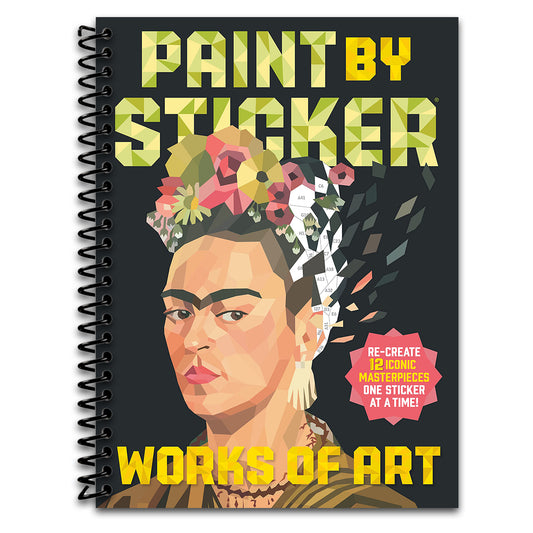Paint by Sticker (Official): Works of Art: Re-create 12 Iconic Masterpieces One Sticker at a Time!   (Spiral bound)