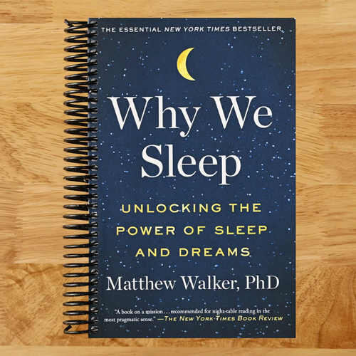 Why We Sleep: Unlocking the Power of Sleep and Dreams (Spiral bound) Happy Coil spiral bound book