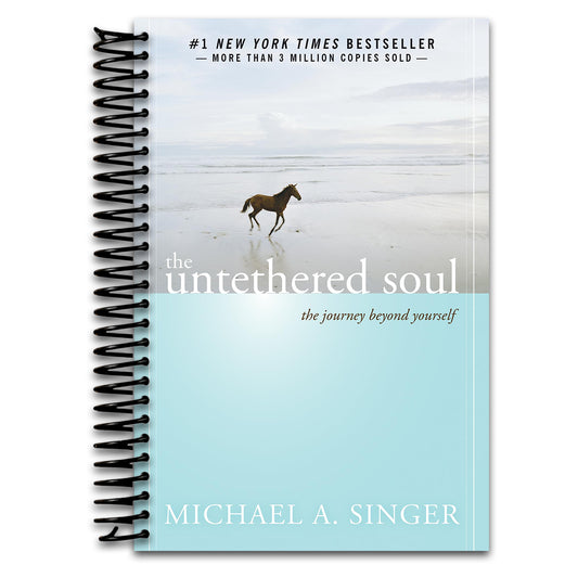 The Untethered Soul: The Journey Beyond Yourself