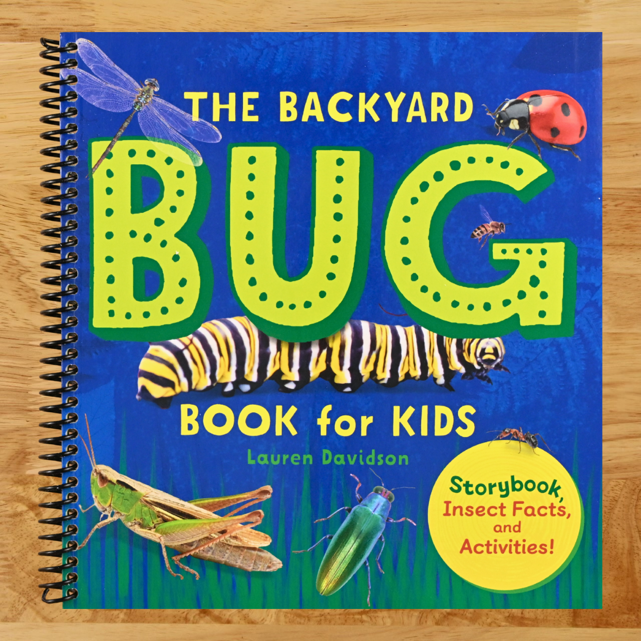 The Backyard Bug Book for Kids: Storybook, Insect Facts, and Activities (Little Scientists Learn) (Spiral bound) Happy Coil spiral bound book