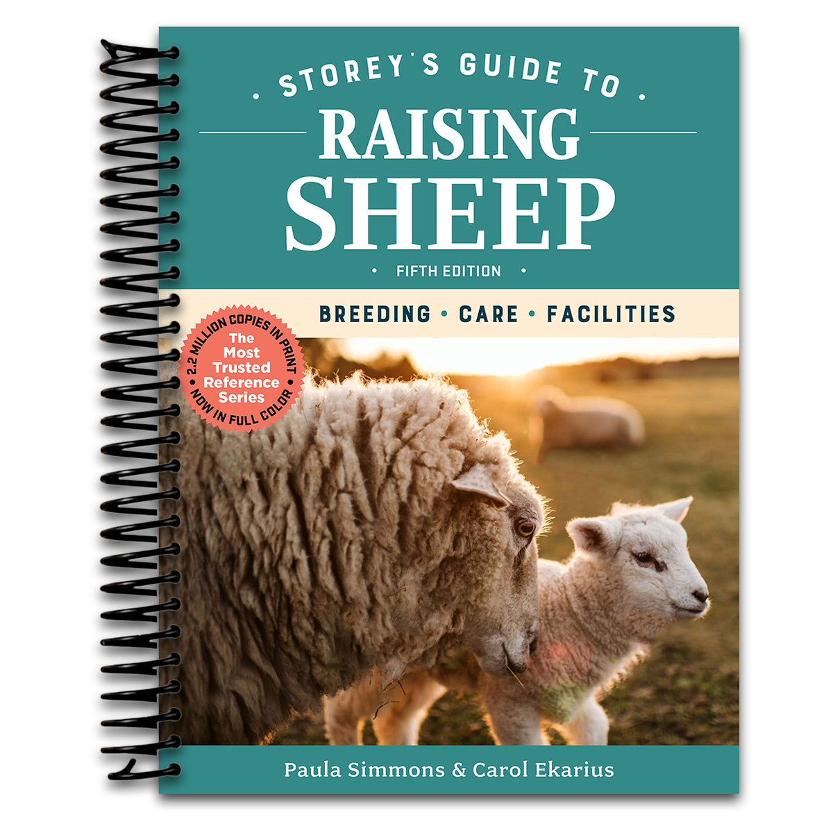 Storey's Guide to Raising Sheep, 5th Edition: Breeding, Care, Facilities (Spiral bound) Happy Coil spiral bound book
