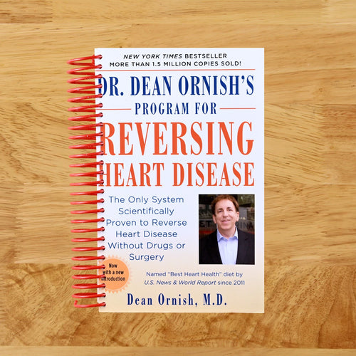 Dr. Dean Ornish's Program for Reversing Heart Disease: The Only System Scientifically Proven to Reverse Heart Disease Without Drugs or Surgery