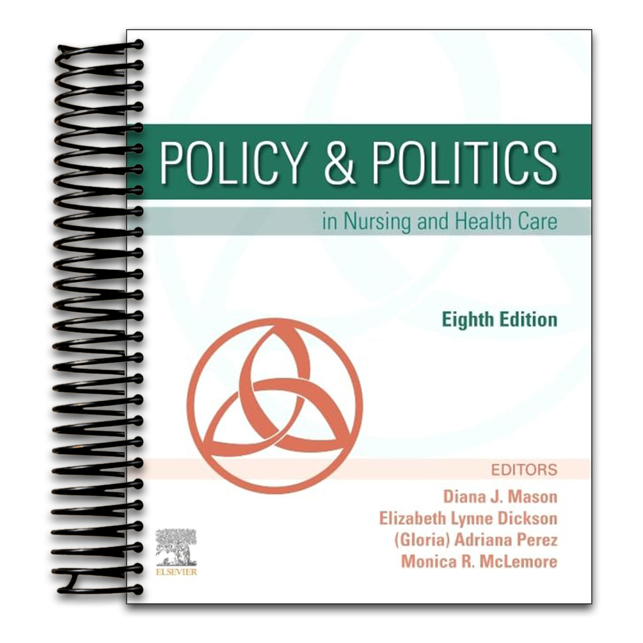 Policy & Politics in Nursing and Health Care (Spiral bound) Happy Coil spiral bound book