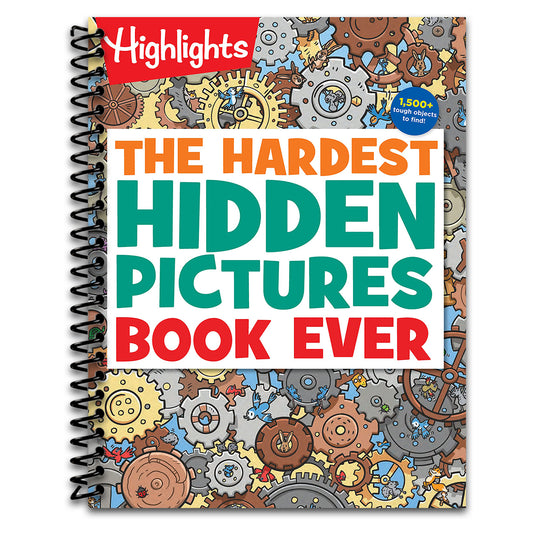 The Hardest Hidden Pictures Book Ever: The Hardest Hidden Pictures Book Ever (Highlights Hidden Pictures Puzzles) Over 1,500 Hidden Objects to Search and Find, Hardest Look-and-Find Book