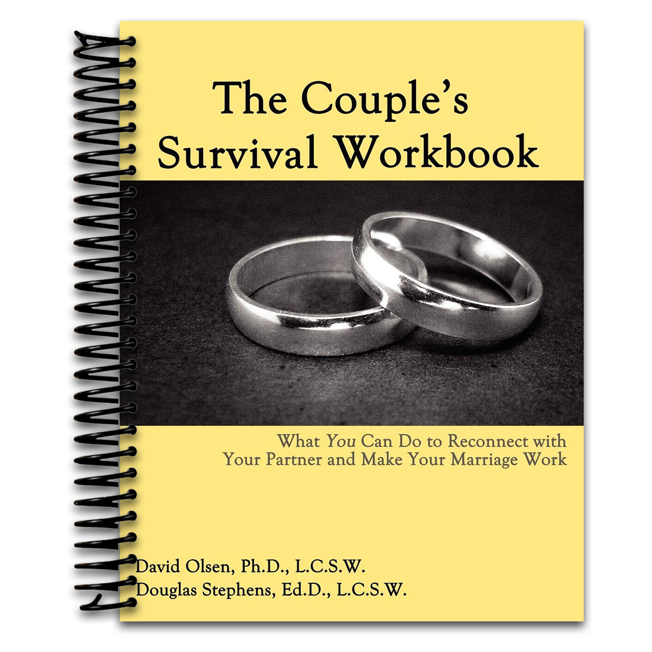 The Couple's Survival Workbook: What You Can Do To Reconnect With Your Partner and Make Your Marriage Work   (Spiral bound)