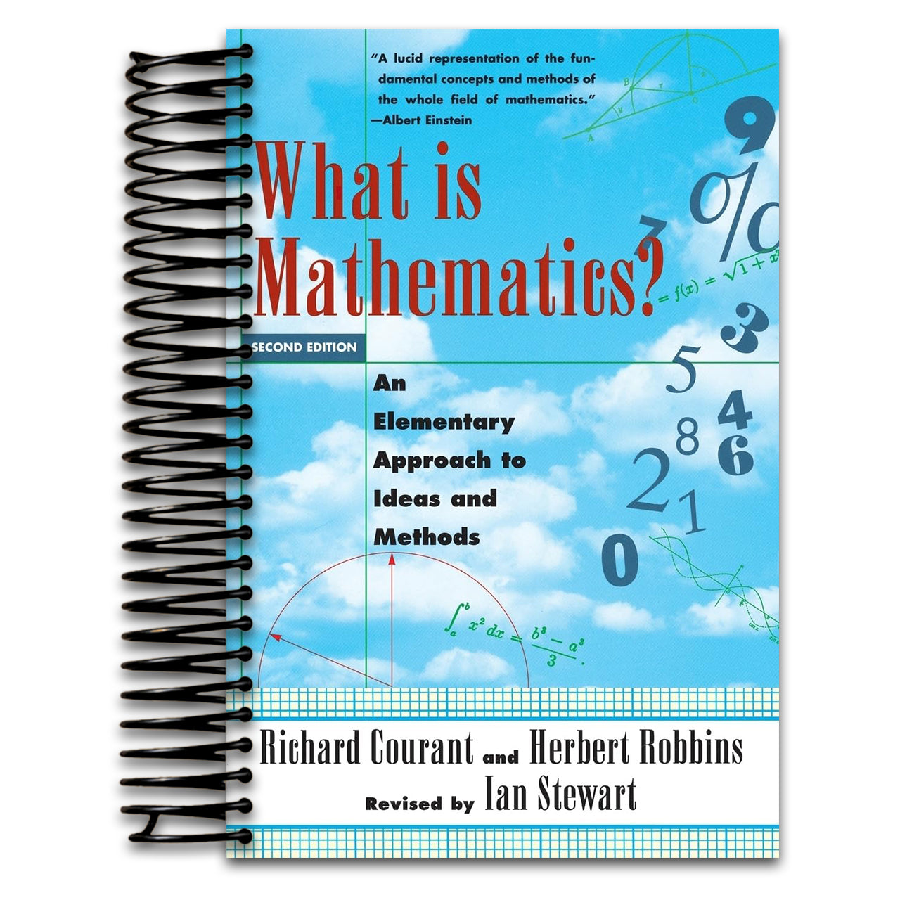 What Is Mathematics? An Elementary Approach to Ideas and Methods (Spiral bound) Happy Coil spiral bound book