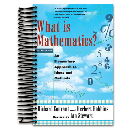 What Is Mathematics? An Elementary Approach to Ideas and Methods (Spiral bound) Happy Coil spiral bound book