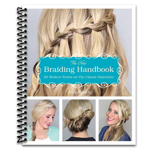 The New Braiding Handbook: 60 Modern Twists on Classic Hairstyles (Spiral bound) Happy Coil spiral bound book