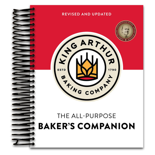 The King Arthur Baking Company's All-Purpose Baker's Companion (Revised and Updated)