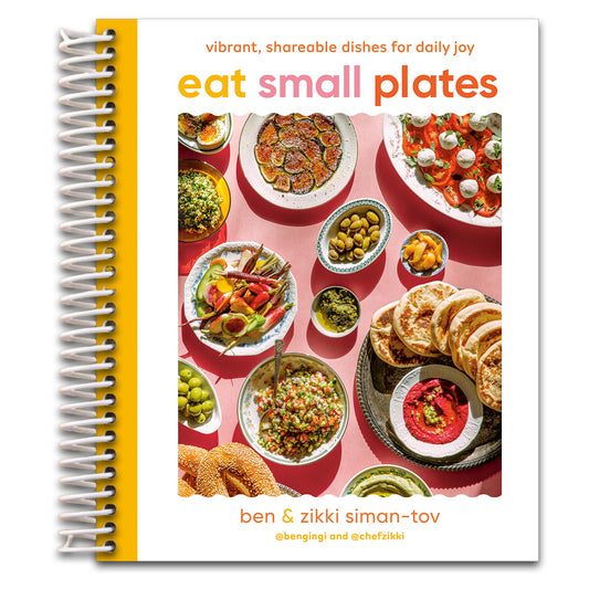 Eat Small Plates: Vibrant, Shareable Dishes for Daily Joy   (Spiral bound)
