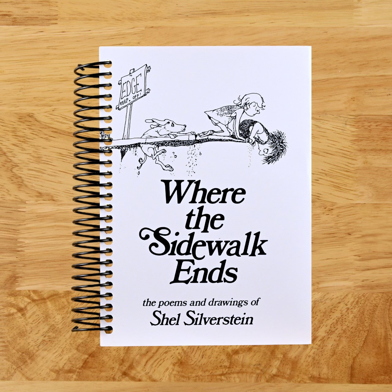Where the Sidewalk Ends: Poems and Drawings