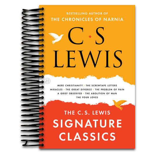 The C. S. Lewis Signature Classics: An Anthology of 8 C. S. Lewis Titles: Mere Christianity, The Screwtape Letters, Miracles, The Great Divorce, The ... The Abolition of Man, and The Four Loves   (Spiral bound)