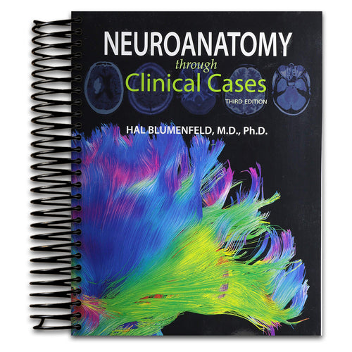 Neuroanatomy through Clinical Cases   (Spiral bound)