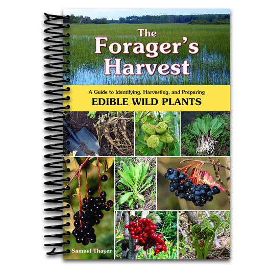 The Forager's Harvest: A Guide to Identifying, Harvesting, and Preparing Edible Wild Plants