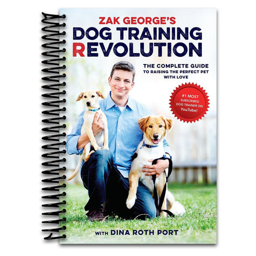 Zak George's Dog Training Revolution: The Complete Guide to Raising the Perfect Pet with Love   (Spiral bound)