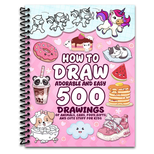 How To Draw Adorable And Easy: 500 Drawings Of Animals, Cars, Food, Gifts And Cute Stuff For Kids (Cute Gift For Kids) (Spiral bound) Happy Coil spiral bound book