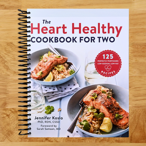 The Heart Healthy Cookbook for Two: 125 Perfectly Portioned Low Sodium, Low Fat Recipes