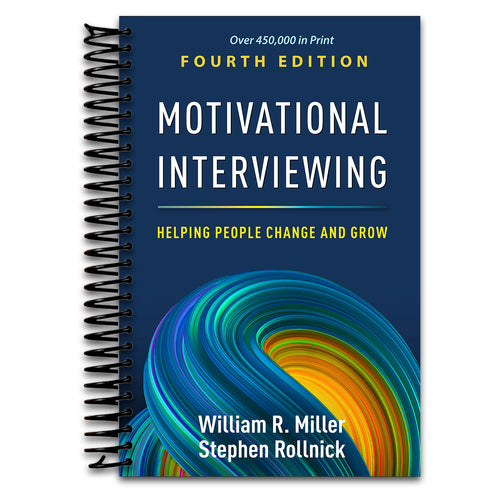 Motivational Interviewing: Helping People Change and Grow (Applications of Motivational Interviewing Series)   (Spiral bound)